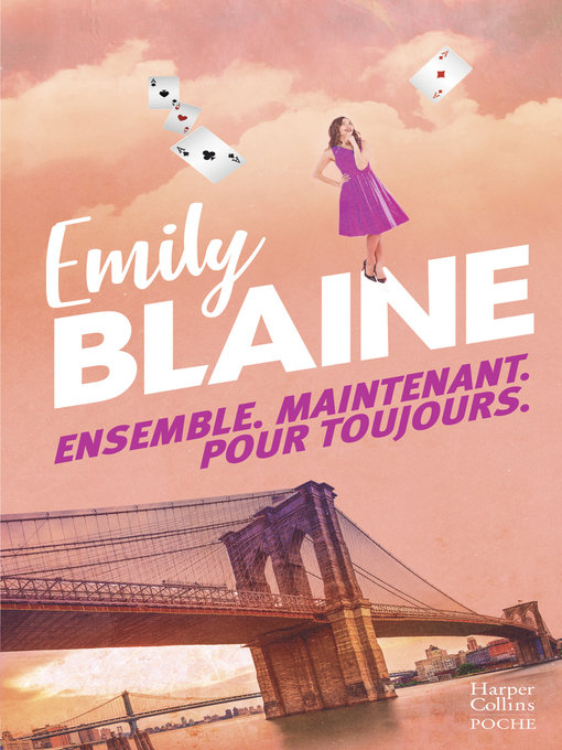 Title details for Ensemble. Maintenant. Pour toujours by Emily Blaine - Available